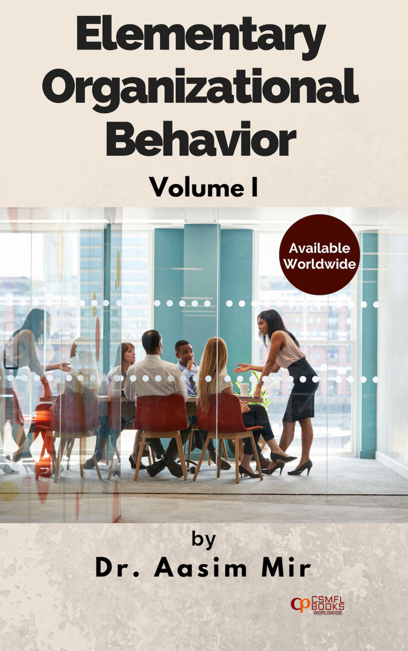 Elementary Organizational Behavior (Vol.I) by CSMFL Publications